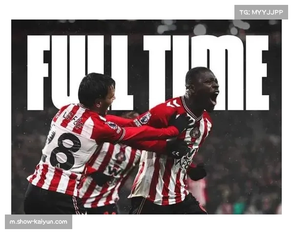 升班马桑德兰主场11战保持不败 黑马之势冲击欧战资格改写保级预期